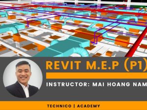 Khóa học Revit MEP (P1)